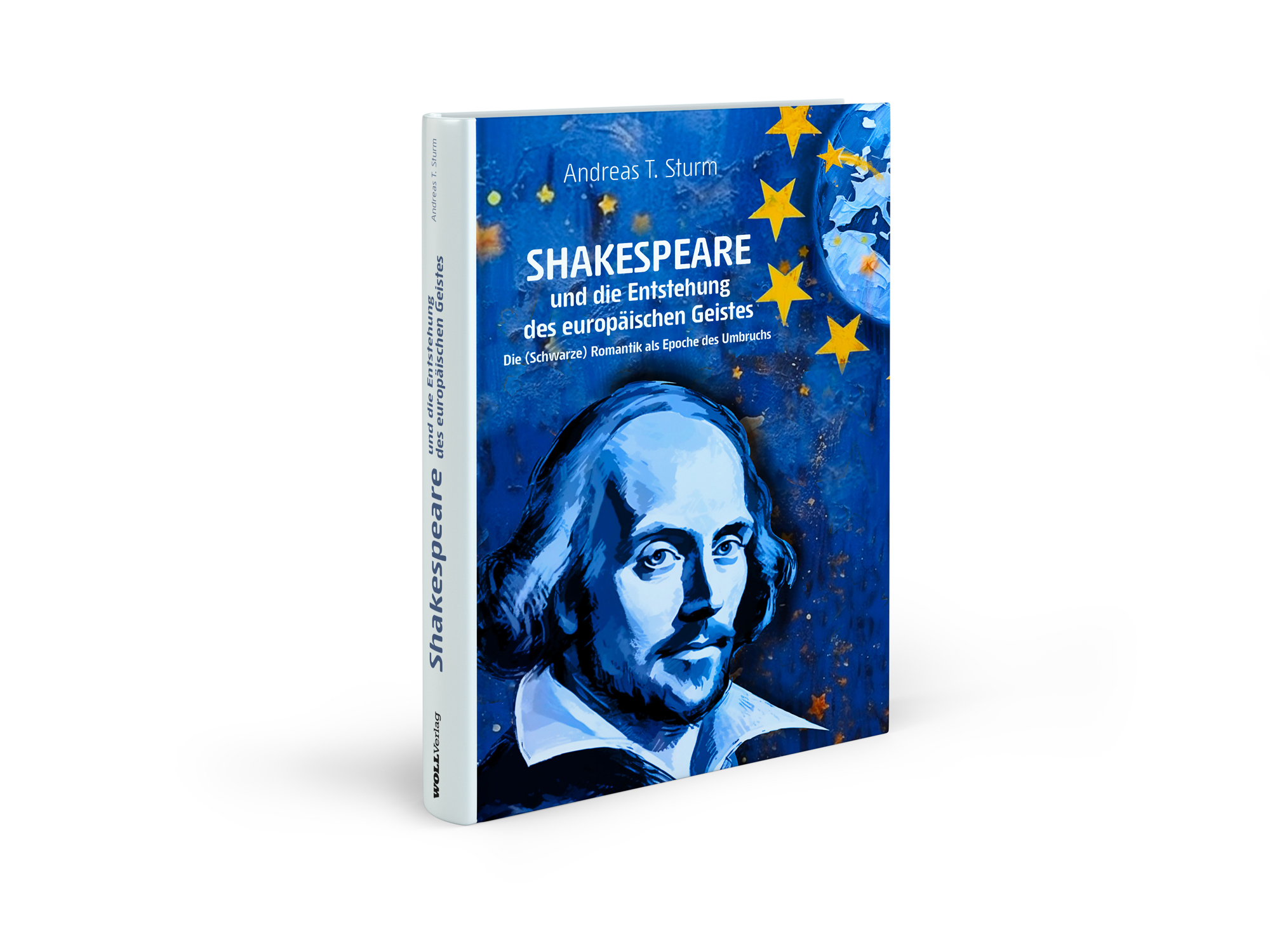 Buchverffentlichung: Shakespeare und die Entstehung des europischen Geistes: Die (Schwarze) Romantik als Epoche des Umbruchs