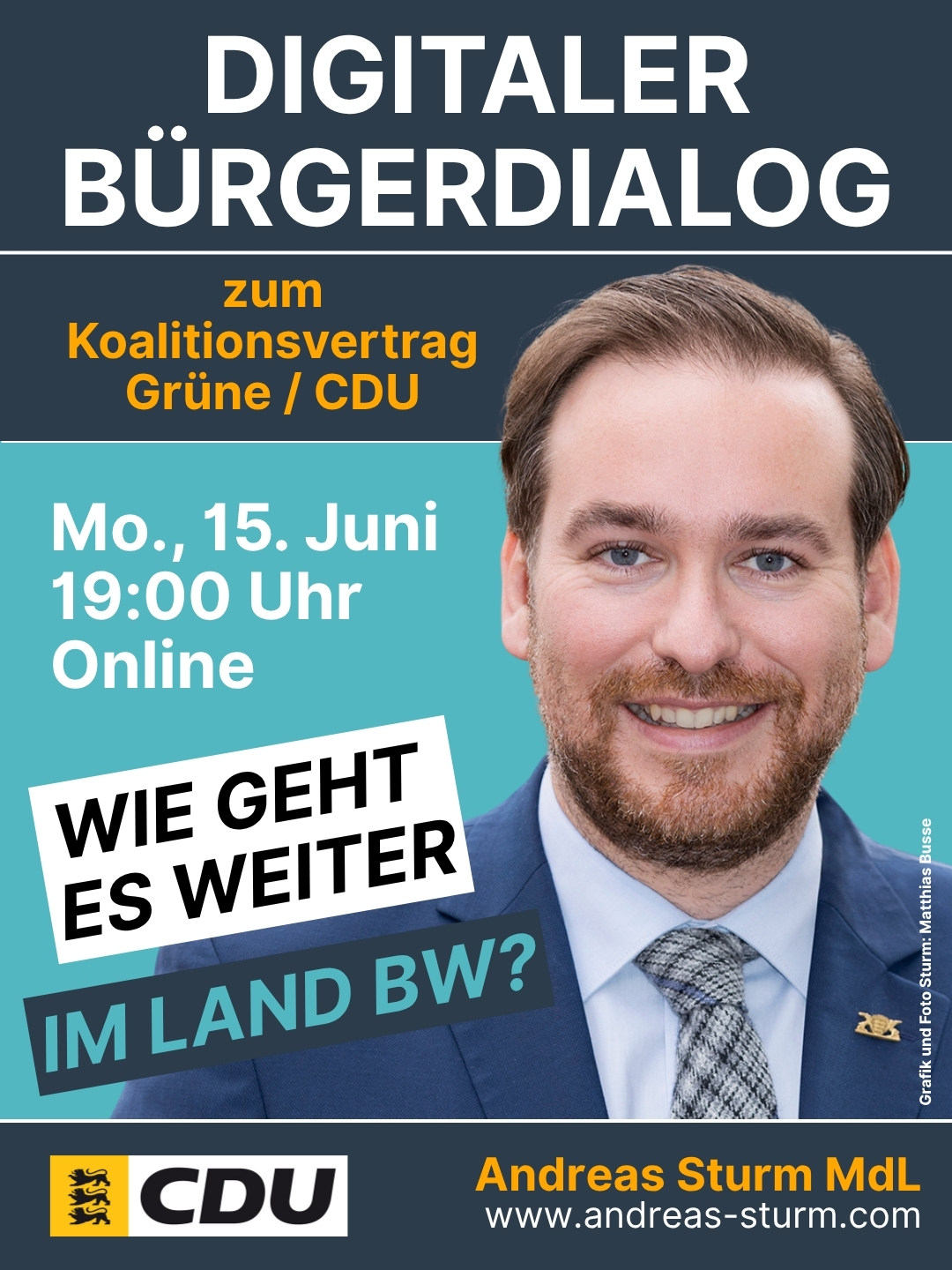 Andreas Sturm MdL l�dt am Montag, 15. Juni 2026 zum digitalen B�rgerdialog ein. (Grafik: Matthias Busse)